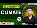 CLIMATE In One Shot Class 11 Geography CBSE Board