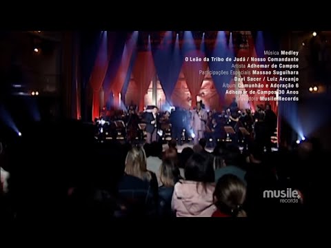 Adhemar de Campos, Trazendo a Arca e Massao - O Leão da Tribo de Judá / Nosso Comandante (Ao Vivo)