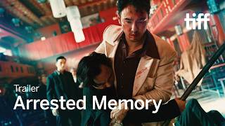 Arrested Memory