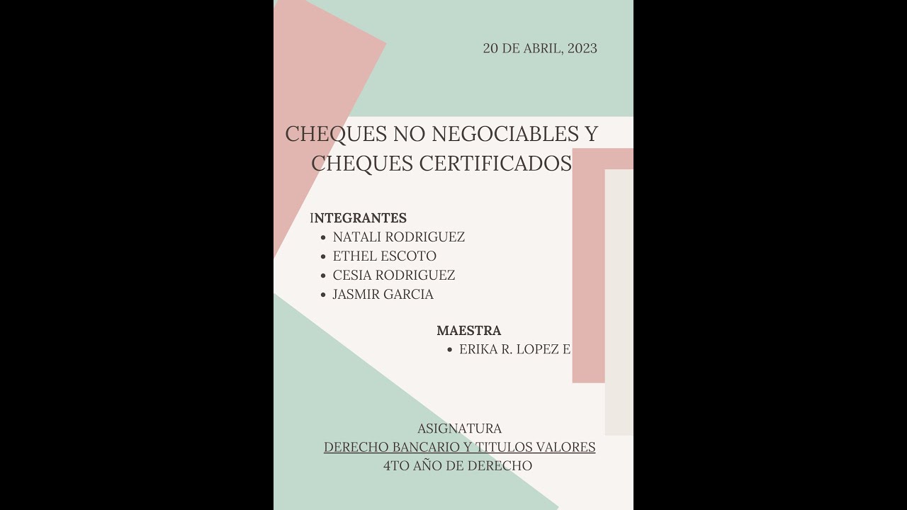 Cheques no negociables y cheques certificados.