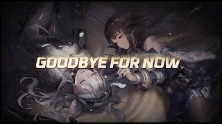 GODDESS OF VICTORY: NIKKE | Modernia Theme Song - Goodbye For Now