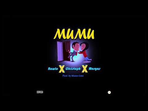 Rawlo_MUMu ft Christoph x Margas  (Official Audio)