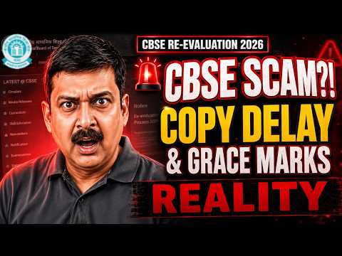 🚨 CBSE SCAM? Copy Delay & Grace Marks Reality | CBSE Re-Evaluation 2026
