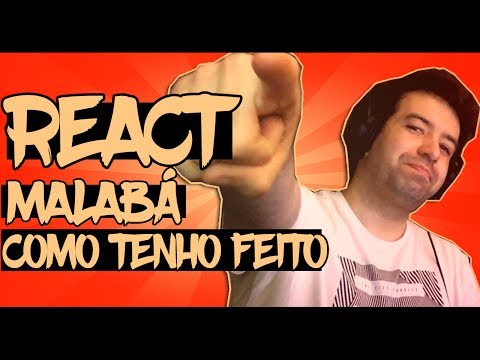 😱 REACT #47 - MALABÁ - Como tenho feito | Video Oficial | Prod: Prodlem