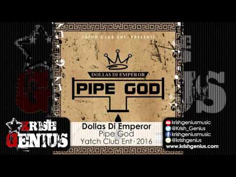 Dollas Di Emperor - Pipe God (Raw) April 2016