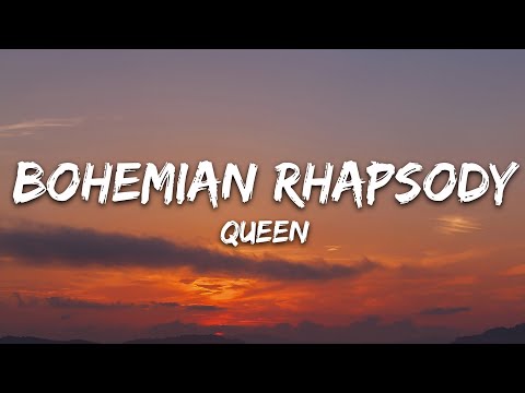 Queen - Bohemian Rhapsody (Lyrics)