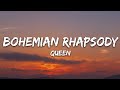 Queen - Bohemian Rhapsody (Lyrics)