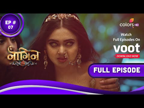 Naagin 6 - Full Episode 7 - With English Subtitles
