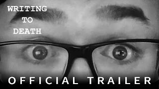 Writing to Death | Official Trailer