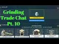 Warframe | Grinding Trade Chat Pt 10 Warframe | Grinding Trade Chat Pt 10