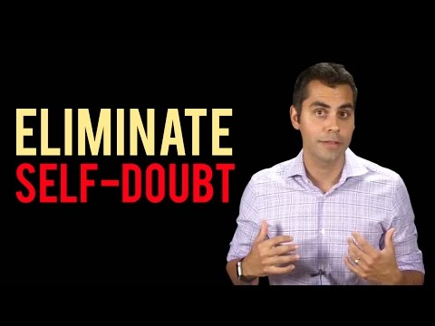 Eliminate Self-Doubt And Skyrocket Self-Confidence