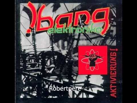 !Bang Elektronika - Aktivierung!  (1994)