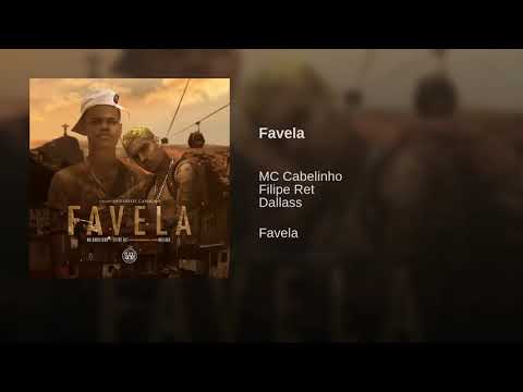 MC Cabelinho part. Filipe Ret - Favela (Prod. Dallass) Áudio  OFICIAL