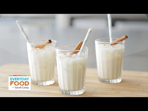 Mexican Horchata Recipe for Cinco de Mayo - Everyday Food with Sarah Carey