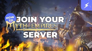 How to Join Your Myth of Empires Server