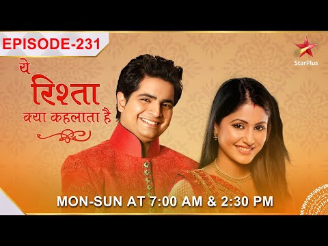 Yeh Rishta Kya Kehlata Hai | Season 1 | Episode 231 | Naitik aaya Maheshwari sadan!