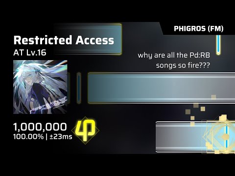 【Phigros Fanmade x Paradigm: Reboot】 Restricted Access (AT Lv.16) | All Perfect