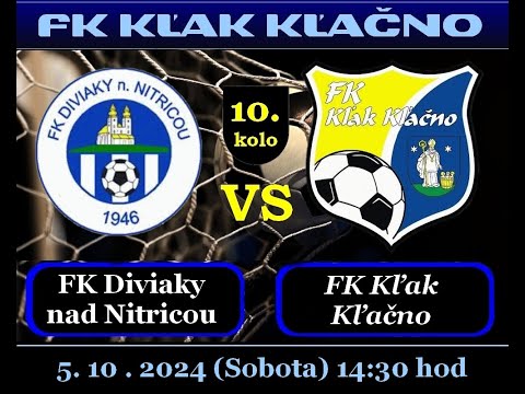 FK Diviaky nad Nitricou - FK Kľak Kľačno  1:5 (0:4) 5.10.2024