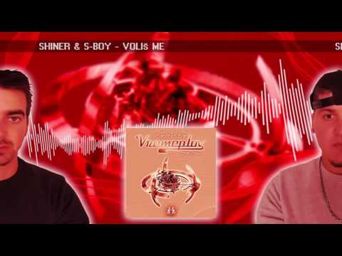 Shiner & S-Boy - Voliš me