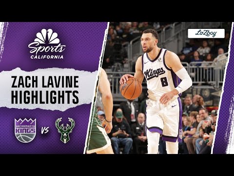 Zach LaVine highlights: Watch Kings star score 31 points vs. Bucks | NBC Sports California
