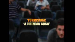Torreggae - A Primma Cosa