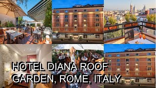 Hotel Diana Roof Garden, Rome, Italy