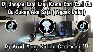 Download lagu DJ JANGAN LAGI LAGI KAMU CARI CARI CU CU CUKUP AKU SAJA( NGGAK DULU ) 🎶 || DJ VIRAL TERBARU ‼️ mp3 Download lagu DJ JANGAN LAGI LAGI KAMU CARI CARI CU CU CUKUP AKU SAJA( NGGAK DULU ) 🎶 || DJ VIRAL TERBARU ‼️ mp3