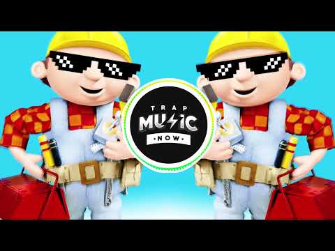 BOB THE BUILDER (OFFICIAL TRAP REMIX) THEME SONG - KEIRON RAVEN