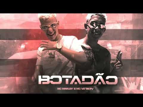 Mc Marley & MC Vittin Pv - Só Botadão ( Remix Bregafunk ) Música Nova