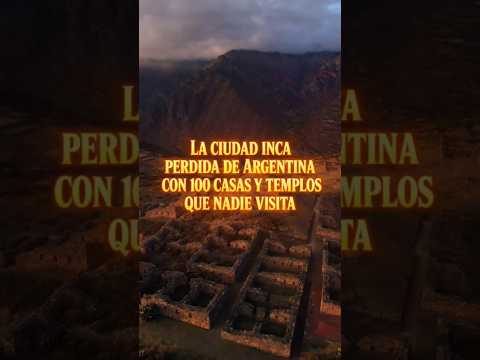 La Machu Picchu Argentina con 100 Casas Incas que Nadie Visita en Catamarca