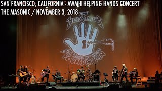 Metallica: Live in San Francisco, CA - November 3, 2018 - AWMH Helping Hands Concert (Full Concert)