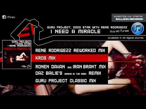 Guru Project & Coco Star feat. Rene Rodrigezz - I Need A Miracle (Kros Mix)
