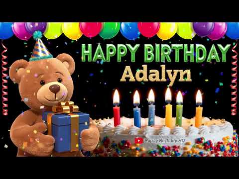 Adalyn Happy birthday To You - Happy Birthday song name Adalyn 🎁 🎂