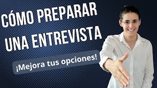Buscar trabajo: Cómo prepararse para una entrevista (Mejor ver en ordenador)