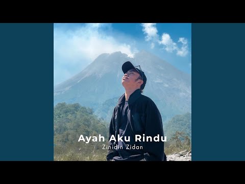 Ayah Aku Rindu