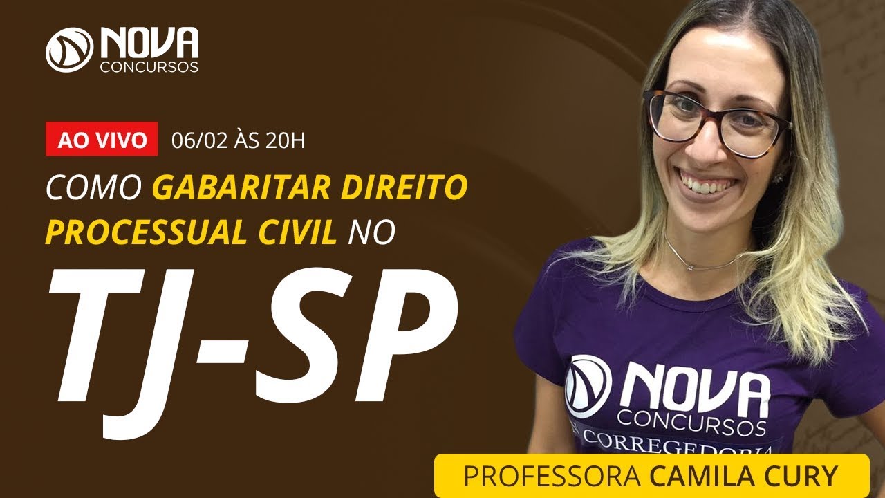 TJ SP - aula grátis Como Gabaritar Direito Processual Civil | Camila Cury