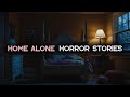 3 Disturbing TRUE Home Alone Horror Stories