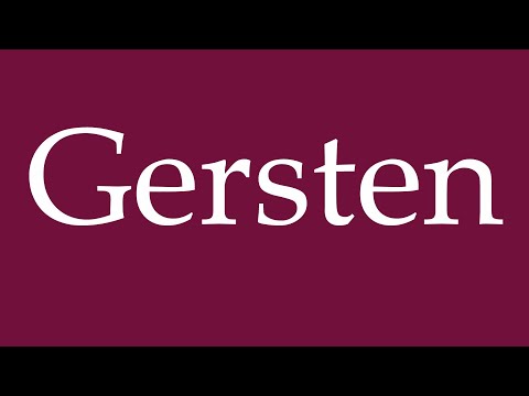 How to Pronounce ''Gersten'' (Barley) Correctly in German
