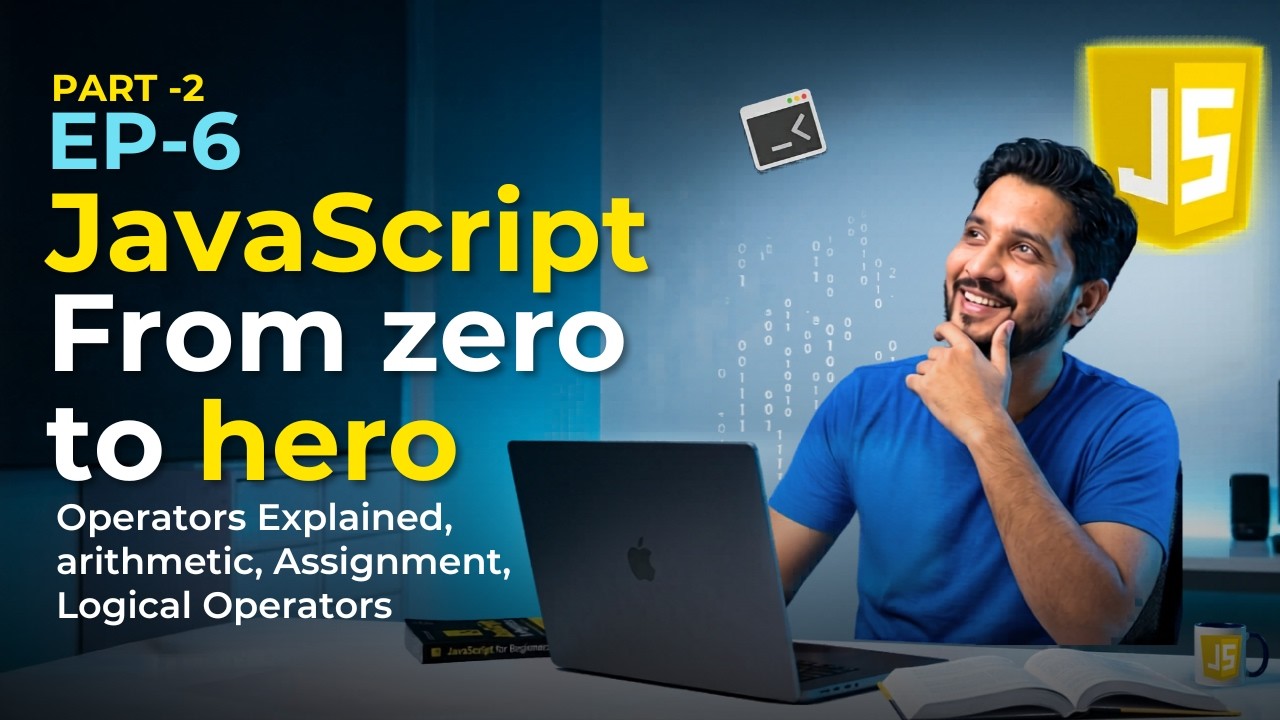 JavaScript EP 6 (Part 2) Operators Explained | Arithmetic, Assignment, Logical Operators #coding