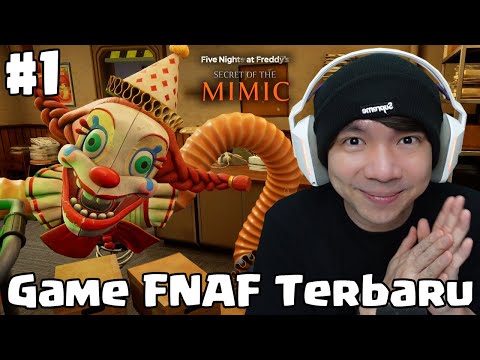 Ini Seru Banget - Five Nights at Freddy's Secret of the Mimic Indonesia - Part 1