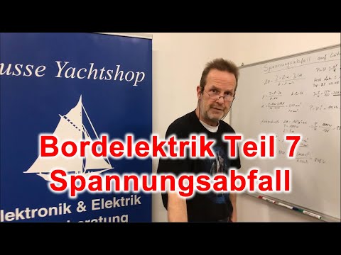 Bordelektrik #7 - Spannungsabfall auf Leitungen berechnen