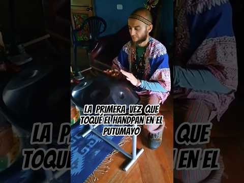 La Primera Vez que Toqué el Handpan en el Putumayo 🌄🤲 | Maloka del Taita, Sibundoy | Mantis M M