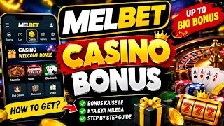 Melbet Casino Bonus | Melbet Casino Bonus Kaise Payein | Terms & Conditions |