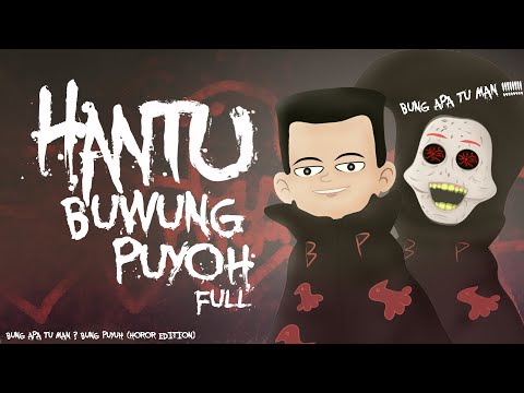 FULL MOVIE - HANTU BUWONG PUYOH - Kartun Hantu Lucu Horor - CryspyPasta