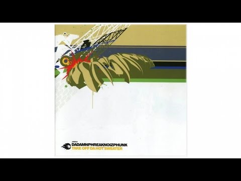 Dadamnphreaknoizphunk - "Socks And Strings And SP12"