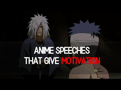 Anime Speeches Which Gives Me Motivation