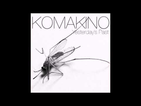 Komakino - Yesterday's Past (Full Album)