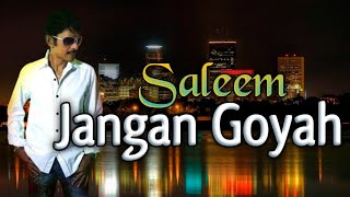 Download lagu SALEEM - Jangan Goyah | Video Lirik mp3