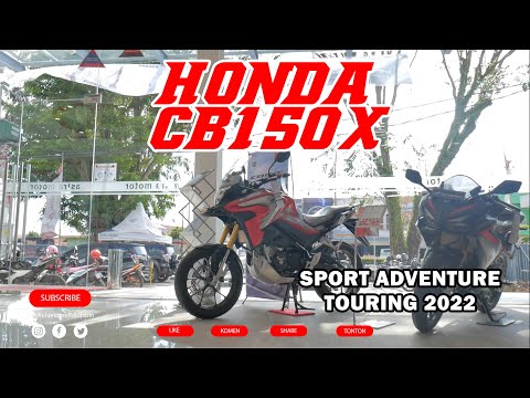 REVIEW HONDA CB150X SPORT ADVENTURE TOURING 2022 #HONDACB150