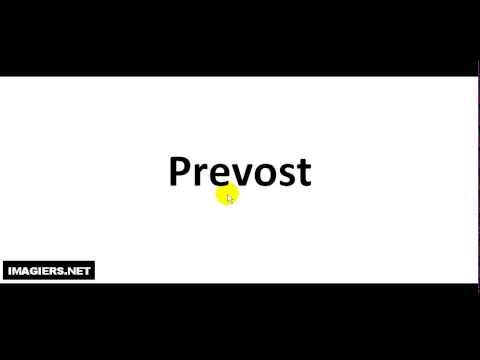 How To Pronounce French Last Name Prevost
